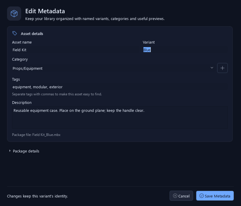 Edit Metadata changes descriptive information for the selected variant.